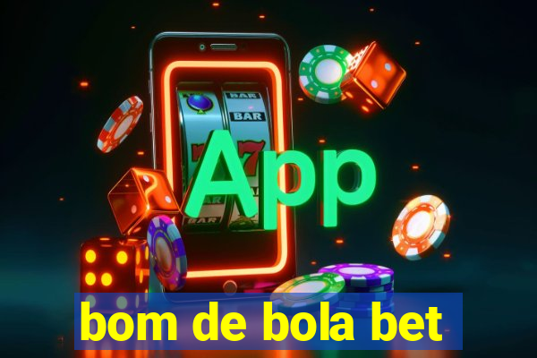 bom de bola bet